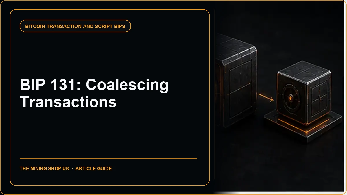BIP 131 Coalescing Transactions Explained