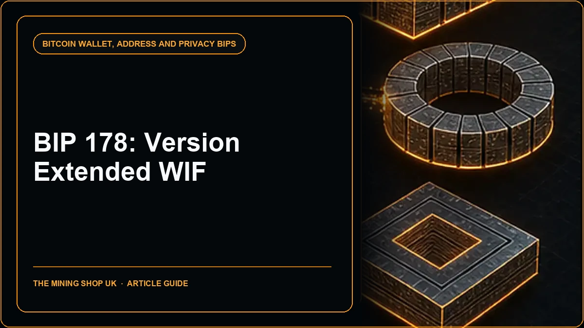 BIP 178 Version Extended WIF: Private-Key Address-Type Guide