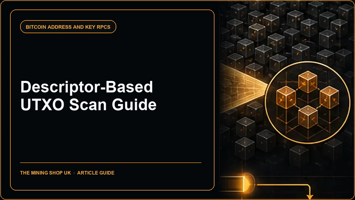 Bitcoin Core scantxoutset RPC: Descriptor-Based UTXO Scan Guide