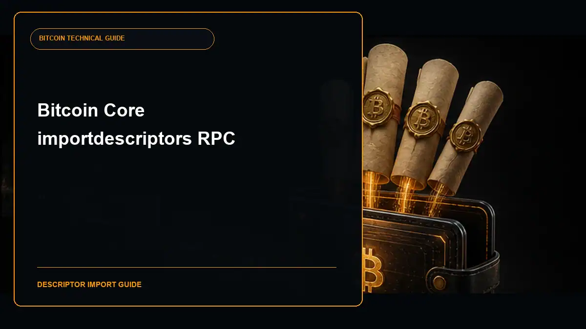 Bitcoin Core importdescriptors RPC guide cover