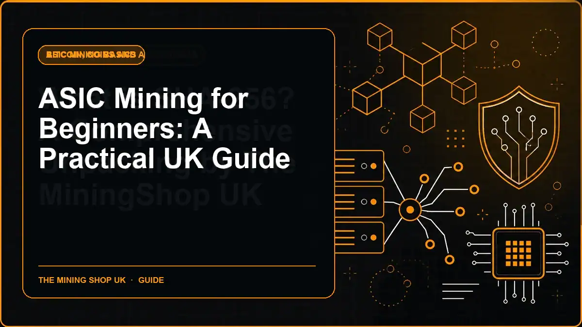 ASIC Mining for Beginners: A Practical UK Guide illustrated guide cover