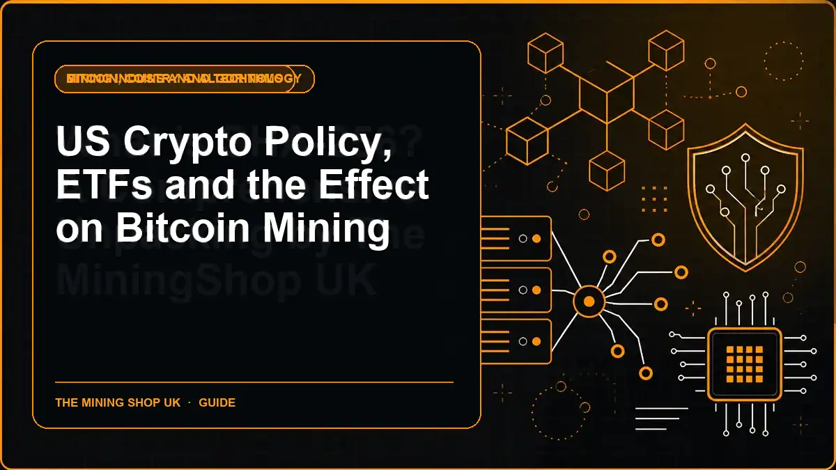 US Crypto Policy, ETFs and the Effect on Bitcoin Mining illustrated guide cover