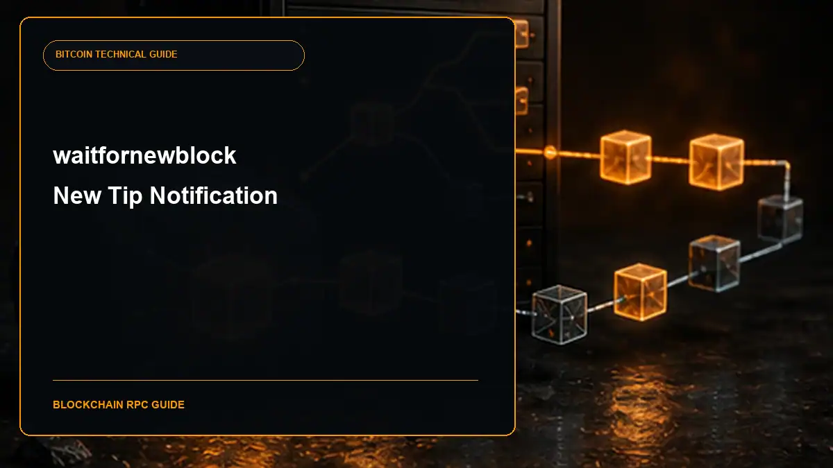 Bitcoin Core waitfornewblock RPC guide cover