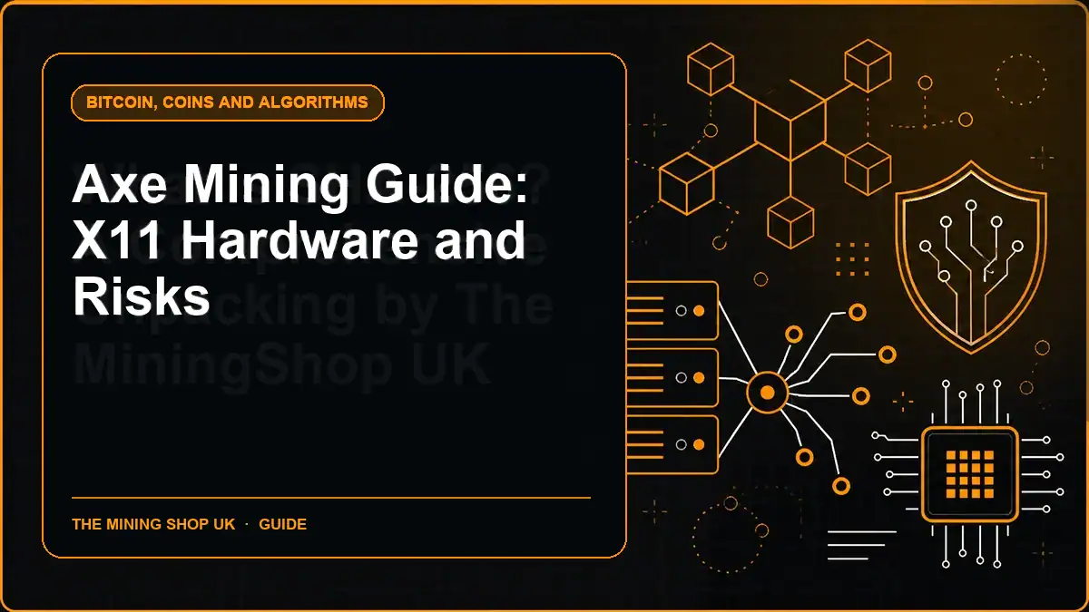 Axe Mining Guide: X11 Hardware and Risks illustrated guide cover