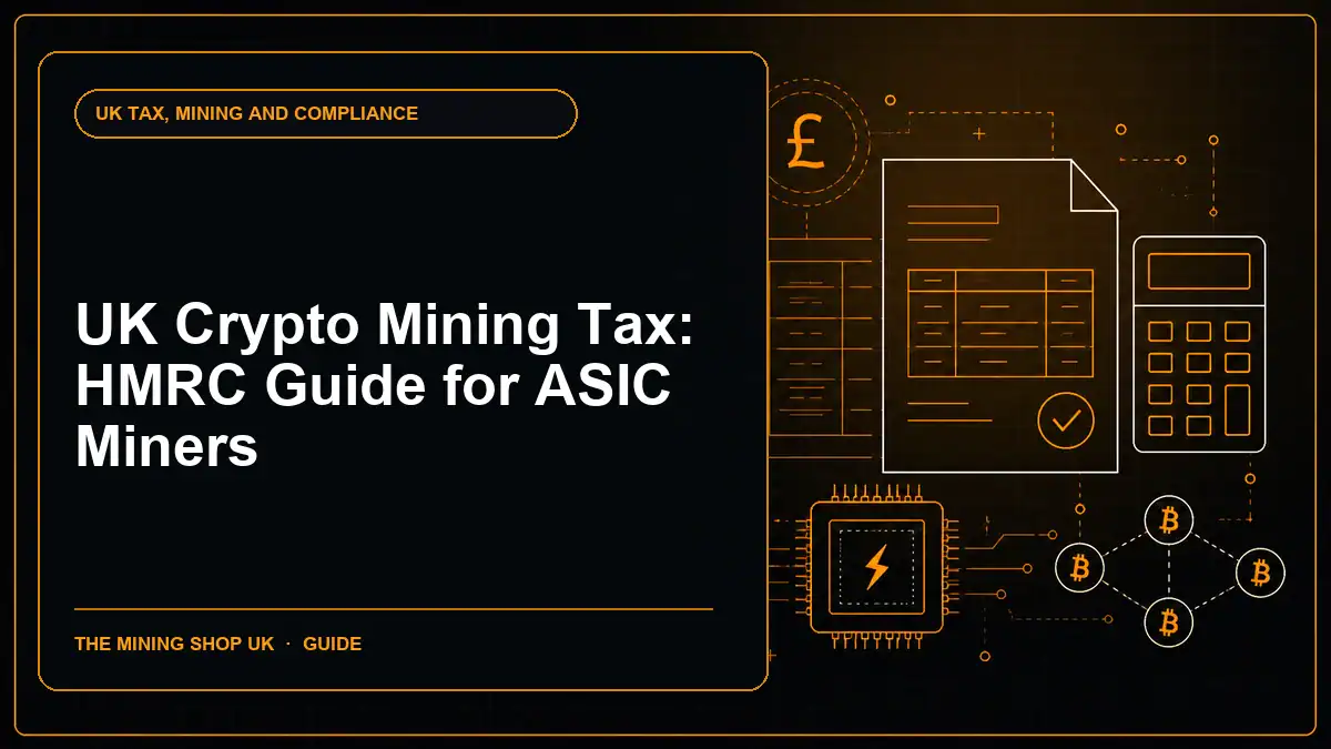 UK Crypto Mining Tax: HMRC Guide for ASIC Miners illustrated UK tax guide cover