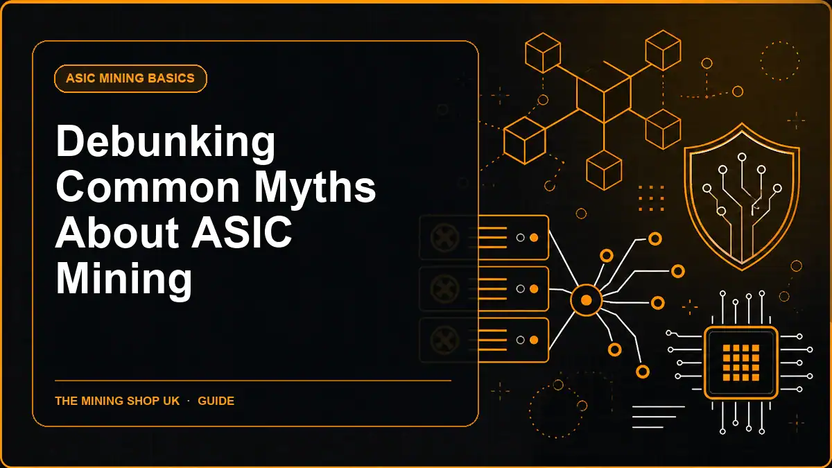 Debunking Common Myths About ASIC Mining guide cover