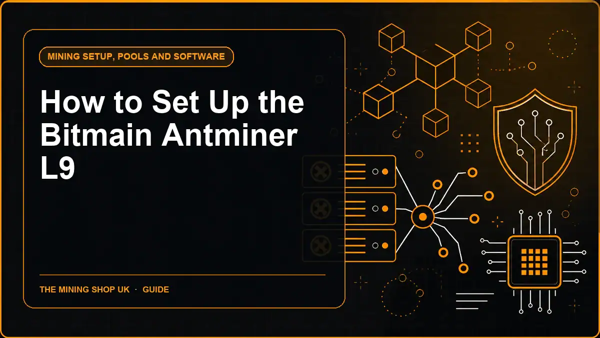How to Set Up a Bitmain Antminer L9 Safely