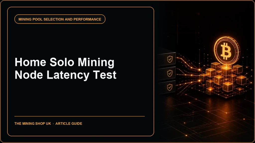 home solo mining node latency test guide cover