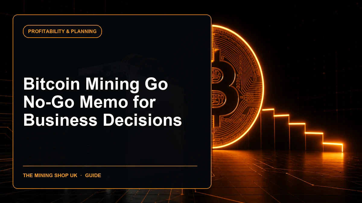 Bitcoin mining go no-go memo guide cover